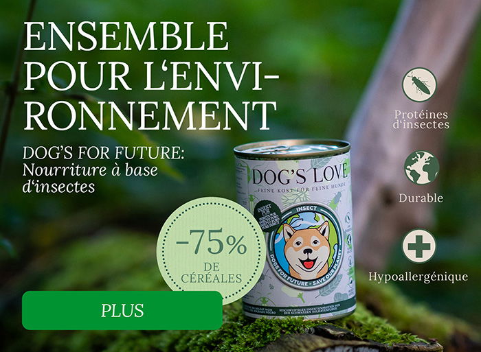 Bannière avec les 3 variétés de DOG'S LOVE Insect, qui contient les informations suivantes : Protéine d'insectes, Durable & Hypoallergénique ainsi que l'information -75% d'eau en moins